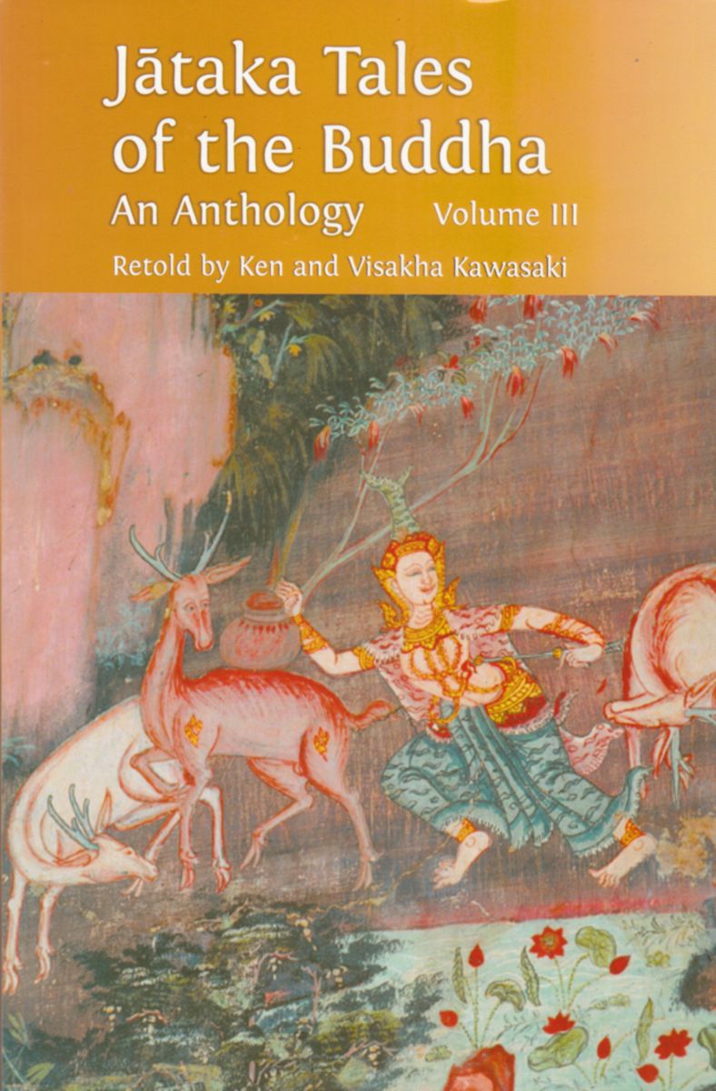 Jataka Tales of the Buddha: An Anthology